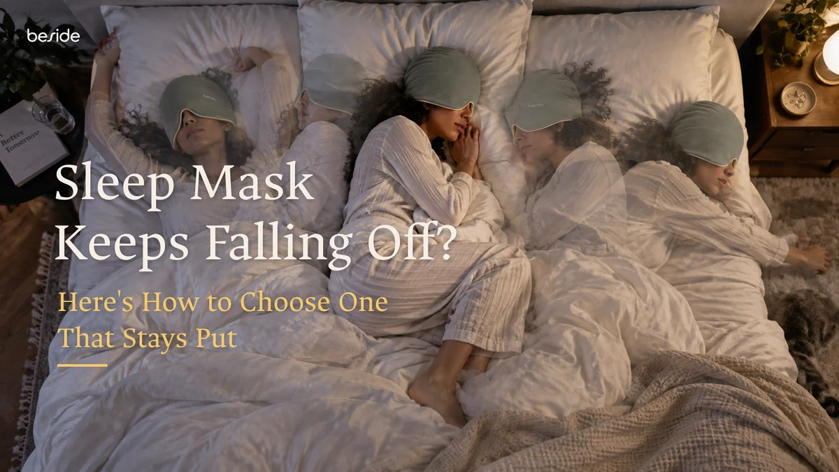 A woman in white pajamas shown in multiple sleep positions wearing a green sleep mask; text: “Sleep Mask Keeps Falling Off? Here’s How to Choose One That Stays Put.”